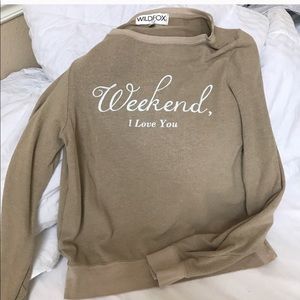 Wildfox weekend I love you sweatshirt